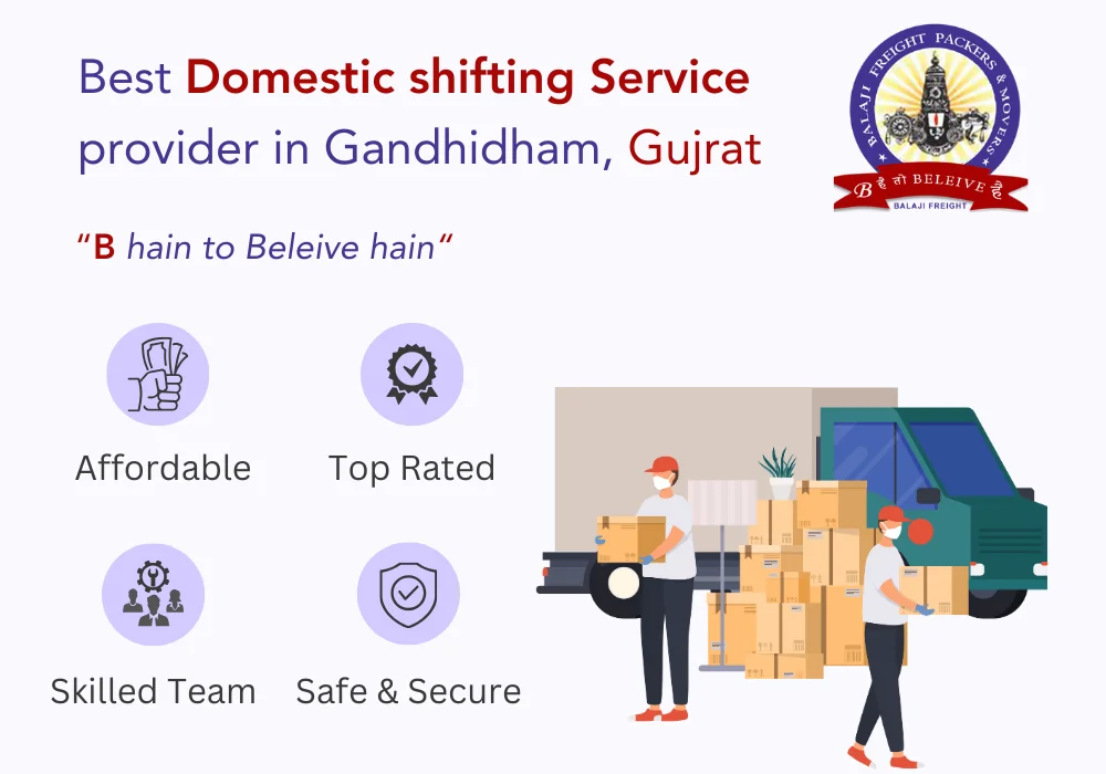 Domestic shifting service provider in Gandhidham